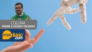 "Humanizando para modernizar", por Padre Cláudio Taciano