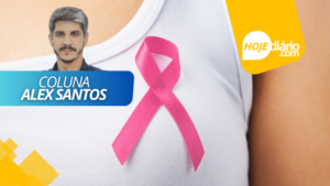 "Outubro Rosa e o combate ao câncer de mama", por Alex Santos