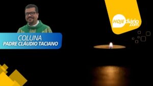 "Não tenhais medo!", por Padre Claudio Taciano